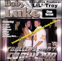 Baby Luke - Ballers Don't Complain lyrics