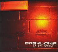 Babylonia - Later Tonight lyrics