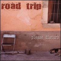 Road Trip - Please Disturb lyrics