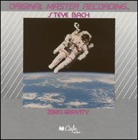 Steve Bach - Zero Gravity lyrics