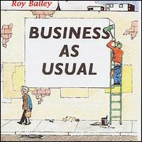 Roy Bailey - Business as Usual lyrics