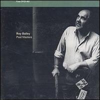 Roy Bailey - Past Masters lyrics