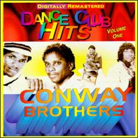 Conway Brothers - Dance Club Hits, Vol. 1 lyrics