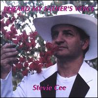 Stevie Cee - I Heard My Father's Voice lyrics