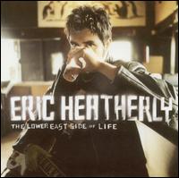 Eric Heatherly - The Lower East Side of Life lyrics