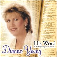 Dianne Young - His Word lyrics