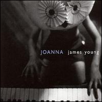 James Young - Joanna lyrics