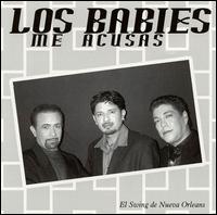 Los Babies - Me Acusas lyrics