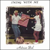 Adrian Bal - Swing With Me lyrics