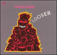 Franck Band - Looser lyrics