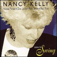 Nancy Kelly - Born to Swing lyrics