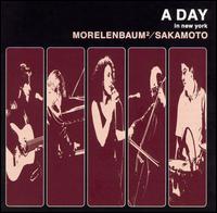 Morelenbaum - A Day in New York lyrics