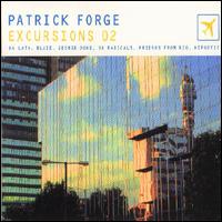 Patrick Forge - Excursions 02 lyrics