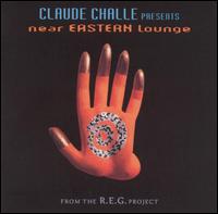 Claude Challe - Claude Challe Presents: Near Eastern Lounge lyrics