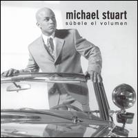 Michael Stuart - S?beme el Volumen lyrics