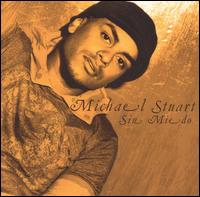 Michael Stuart - Sin Miedo lyrics