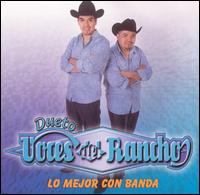 Dueto Voces del Rancho - Lo Mejor Con Banda lyrics