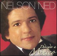 Nelson Ned - Dedicado a Mexico lyrics