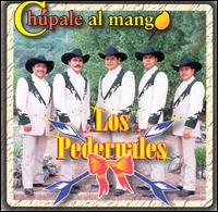 Pedernales - Chupale Al Mango lyrics