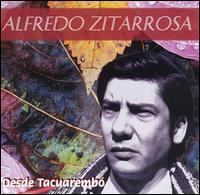 Alfredo Zitarrosa - Desde Tacuarembo lyrics