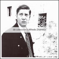 Alfredo Zitarrosa - De Colecci?n lyrics