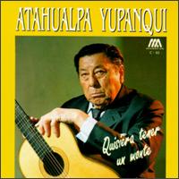 Atahualpa Yupanqui - Quisiera Tener un Monte lyrics