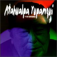 Atahualpa Yupanqui - Y Su Guitarra lyrics