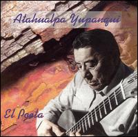 Atahualpa Yupanqui - El Poeta lyrics