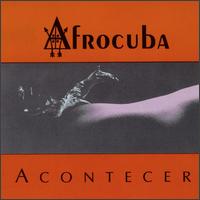 Grupo Afrocuba - Acontecer lyrics