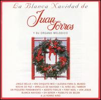 Juan Torres - Blanca Navidad de Juan Torres lyrics