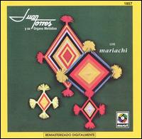 Juan Torres - Con Mariachi lyrics