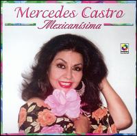 Mercedes Castro - Mexicanisima lyrics