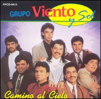 Grupo Viento Y Sol - Camino Al Cielo lyrics