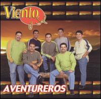 Grupo Viento Y Sol - Aventureros lyrics