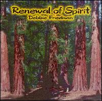Debbie Friedman - Renewal of Spirit lyrics