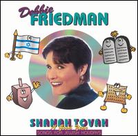 Debbie Friedman - Shanah Tovah: Songs for Jewish lyrics