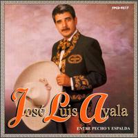 Jose Luis Ayala - Entre Pecho Y Espada lyrics