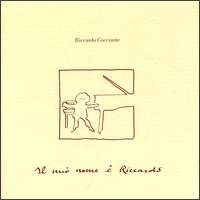 Riccardo Cocciante - Il Mio Nome E Riccardo lyrics