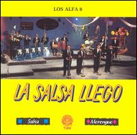 Los Alfa 8 - La Salsa Llego lyrics