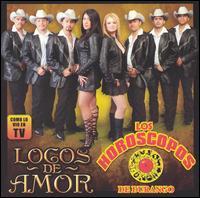 Los Horscopos de Durango - Locos de Amor lyrics