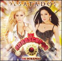 Los Horscopos de Durango - Desatados lyrics