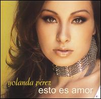 Yolanda Prez - Esto Es Amor lyrics