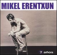 Mikel Erentxun - 7 Anos lyrics