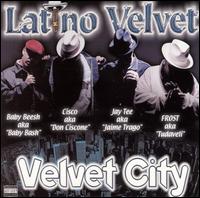Latino Velvet - Velvet City lyrics
