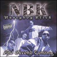 Nastyboy Klick - Tha Second Coming lyrics
