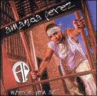Amanda Perez - Where You At? lyrics