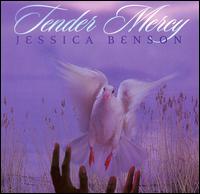 Jessica Benson - Tender Mercy lyrics