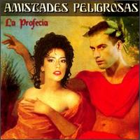 Amistades Peligrosas - La Profecia lyrics