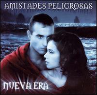 Amistades Peligrosas - Nueva Era lyrics