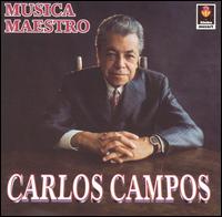 Carlos Campos - Musica Maestro lyrics